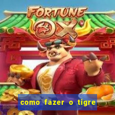 como fazer o tigre soltar a carta no fortune tiger